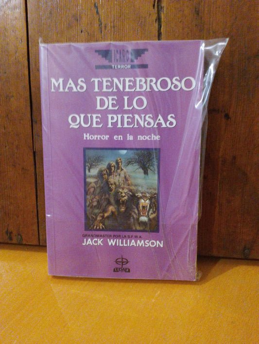 Más tenebroso de lo que piensas. Jack Williamson
