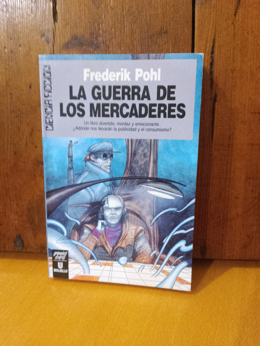 La guerra de los mercaderes. Frederik Pohl
