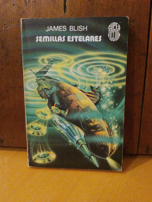 Semillas estelares. James Blish