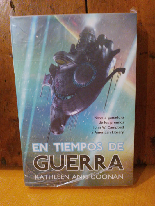 En tiempos de guerra. Kathleen  Ann Goonan