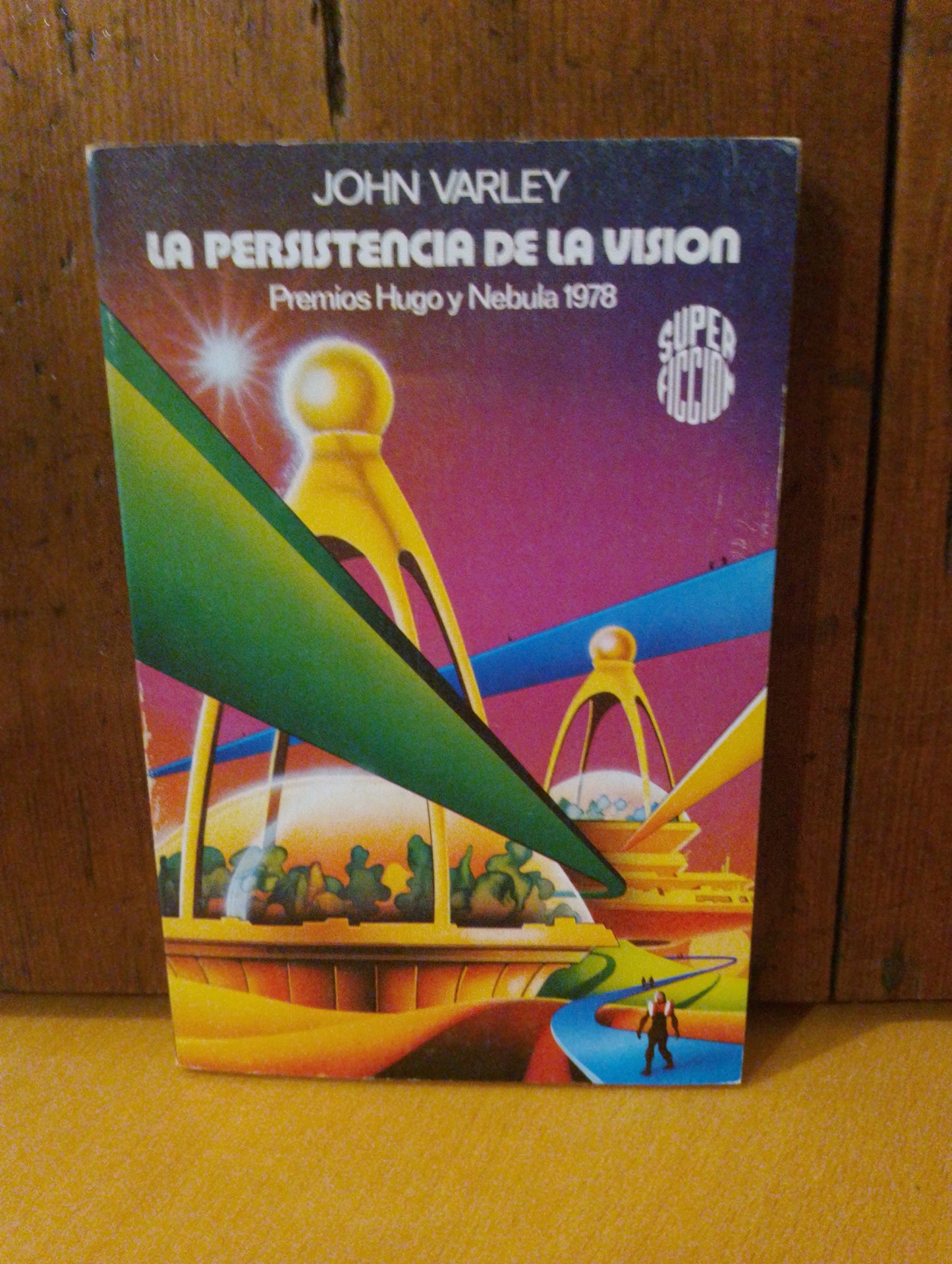 La persistencia de la visión. John Varley