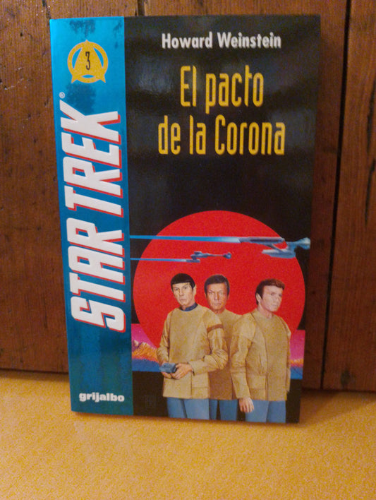 Star Trek El pacto de la corona. Howard Weinstein