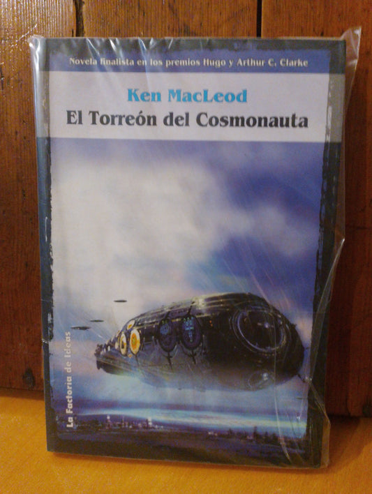 El torreón del cosmonauta. Ken Macleod