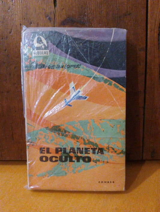 El planeta oculto. Varios autores