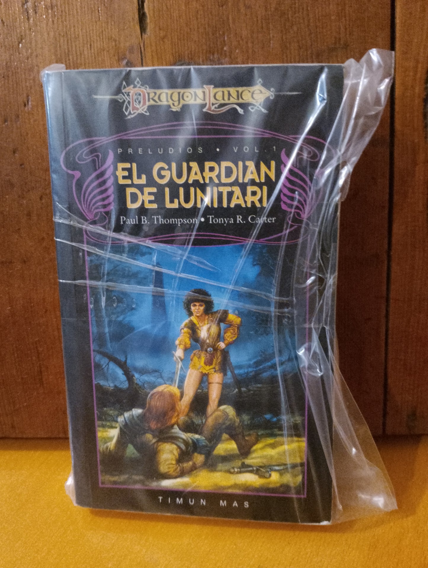 El guardián de lunitari. Paul B. Thompson. Tonya R. Carter