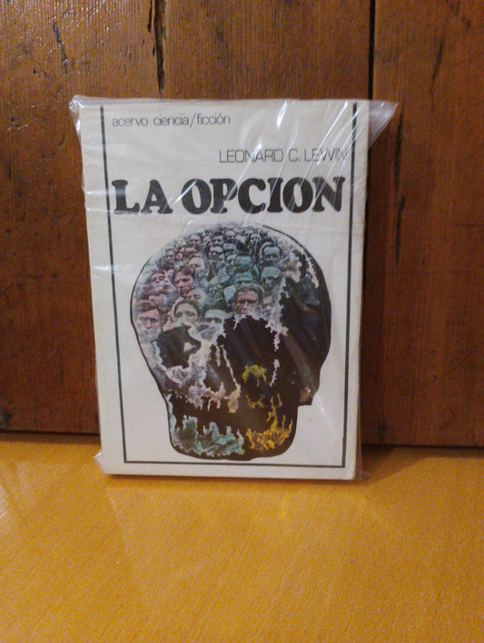La opción. Leonard C. Lewin