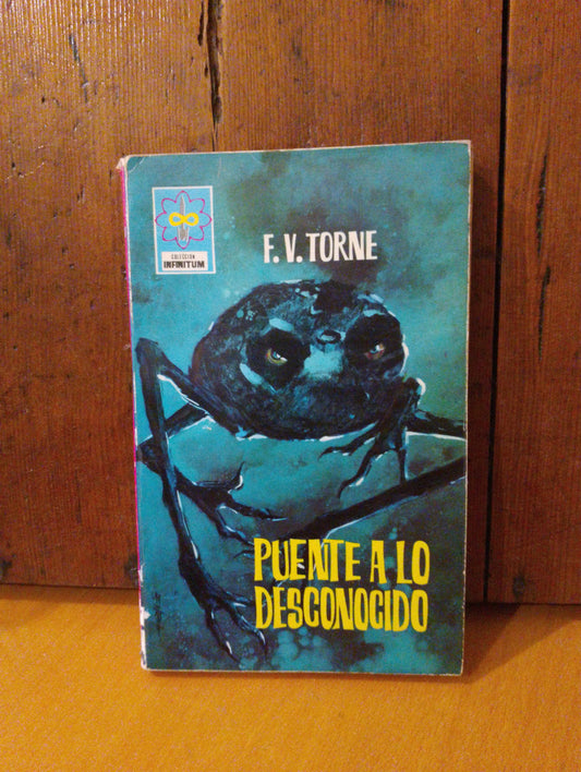 Puente a lo desconocido. Francisco Valverde Torne