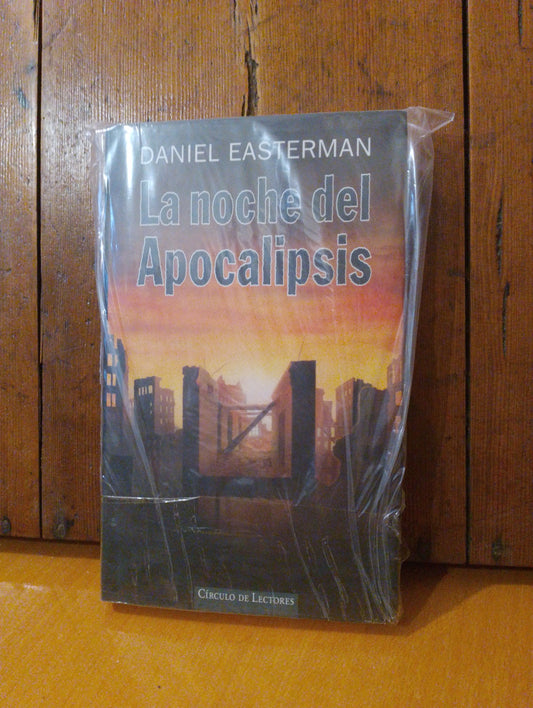 La noche del apocalipsis. Daniel Easterman