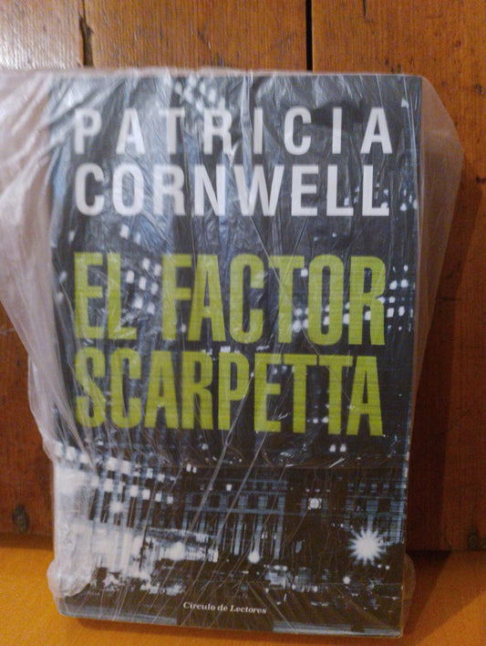 El factor Scarpeta. Patricia Cornwell