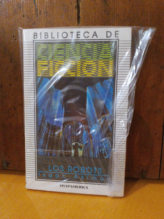Los robots. Isaac Asimov