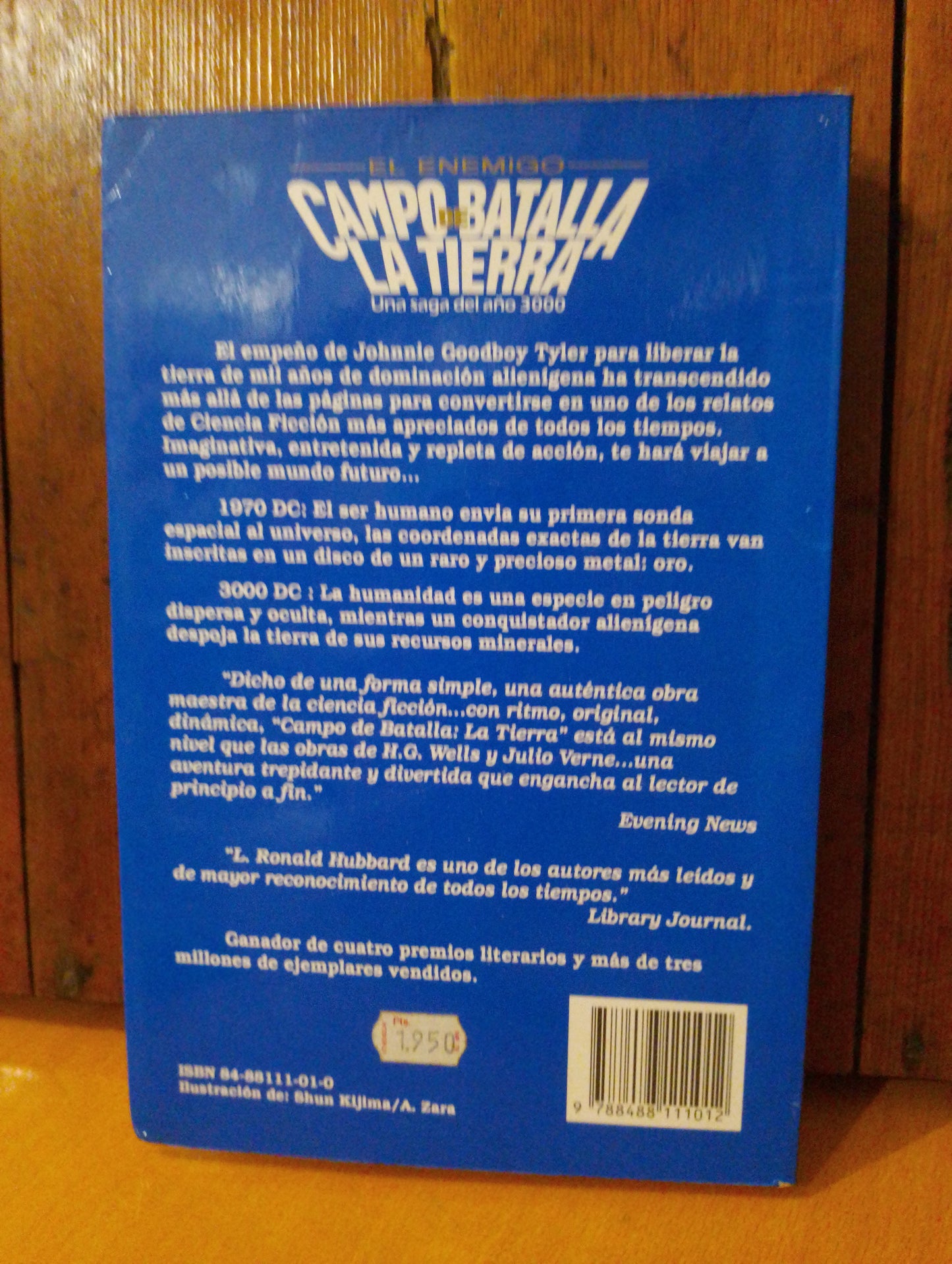 El enemigo. Campo de batalla la tierra. L. Ronaldo Hubbard