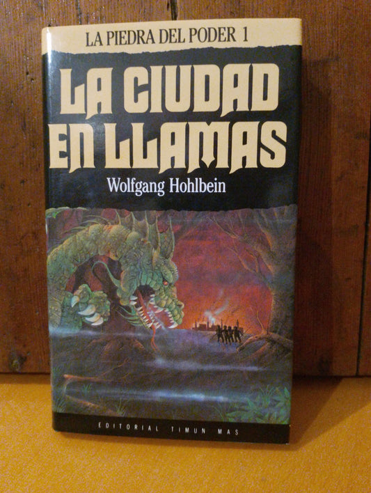 La ciudad en llamas. Wofgang Hohlbein