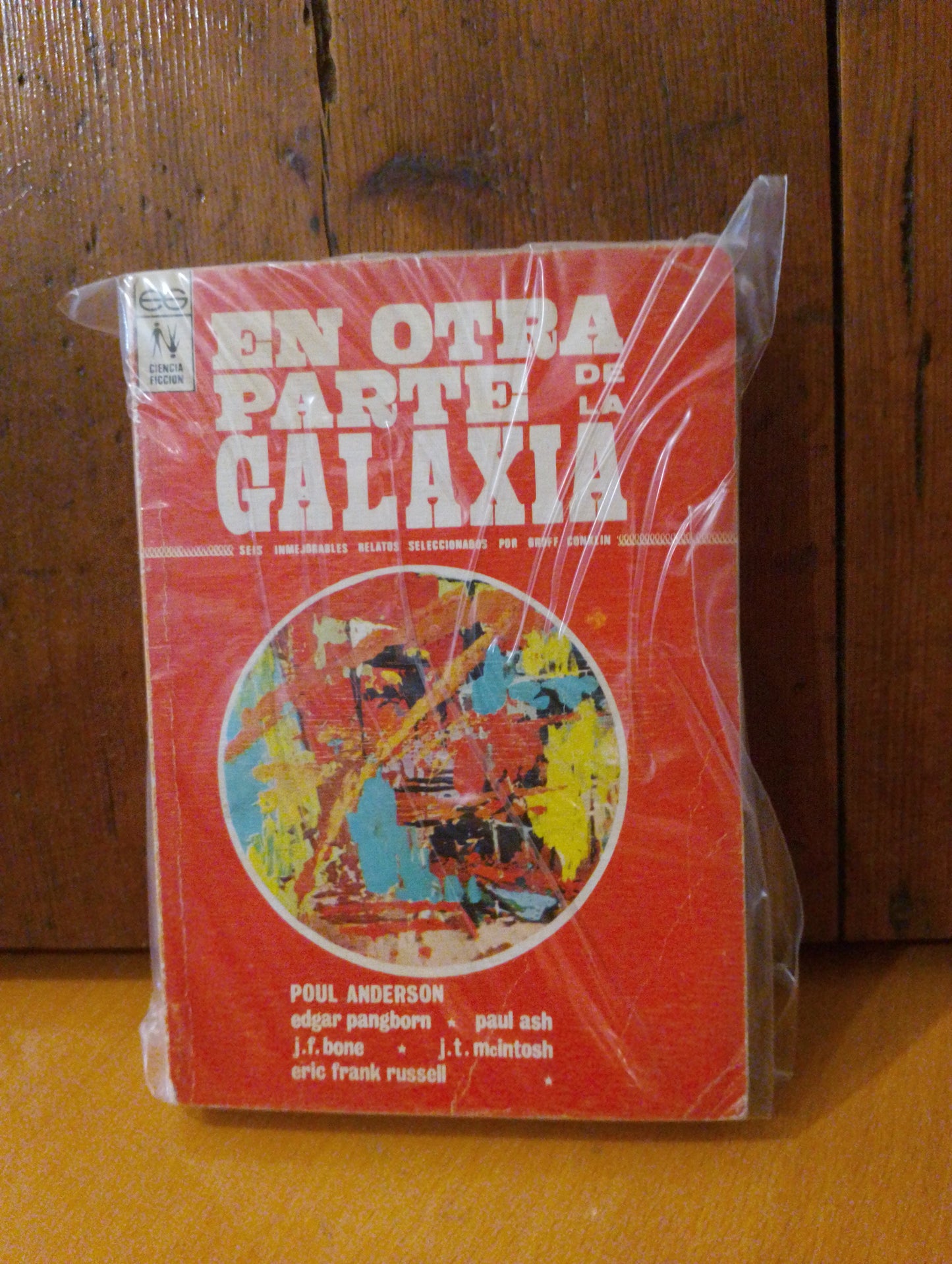 En otra parte de la galaxia. Poul Anderson. Edgar Pangborn. Paul Ash. J. F. Bones. J. T. McIntsh. Eric Frank Russell
