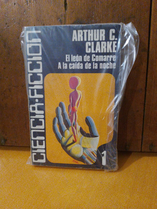 El león de comarre. A la caída de la noche. Arthur C. Clarke