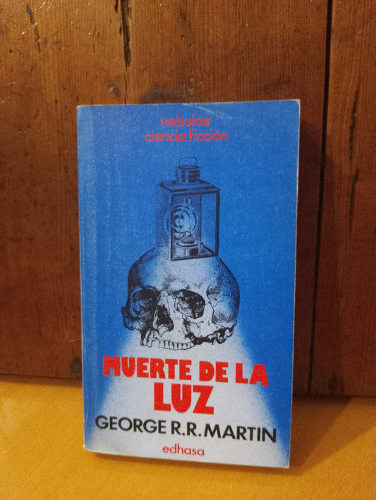Muerte de la luz. George R.R. Martin