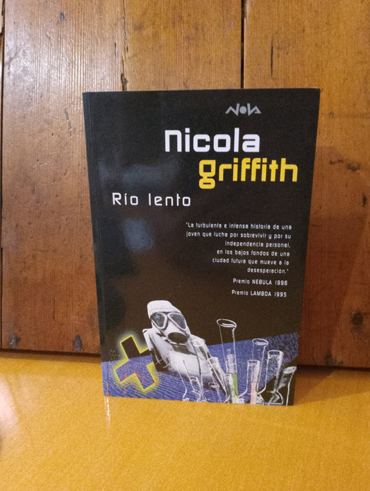 Rio lento. Nicola Griffith