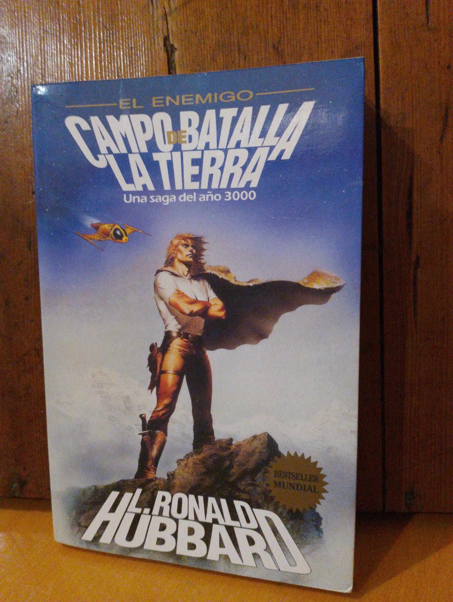 El enemigo. Campo de batalla la tierra. L. Ronaldo Hubbard