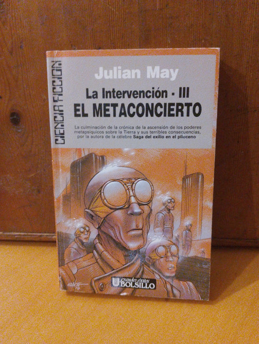 La intervención 3. La vigilancia. Julián May