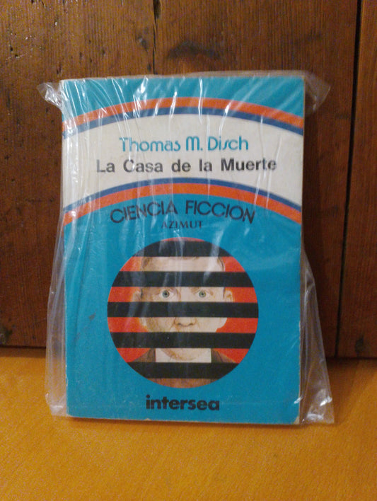 La casa de la muerte. Thomas M. Disch