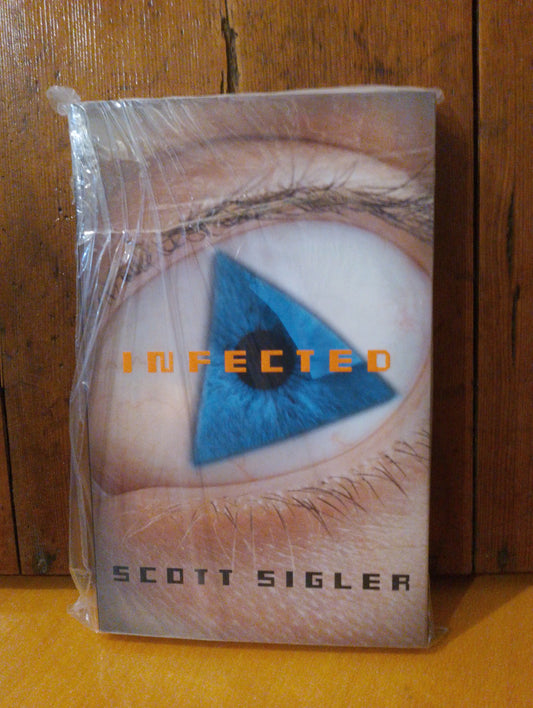 Infected. Scott Sigler