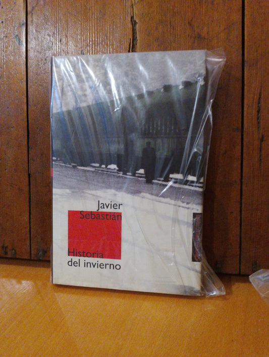 Historia del invierno. Javier Sebastián