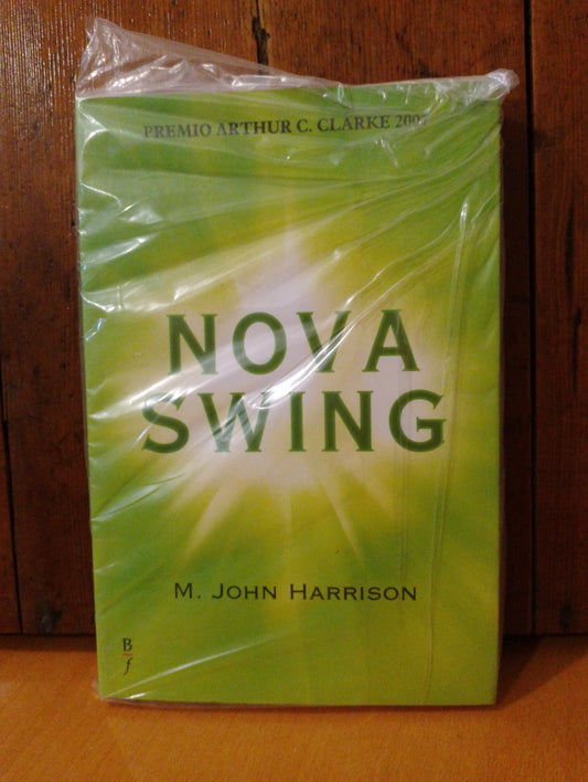 Nova Swing. M. John Harrison