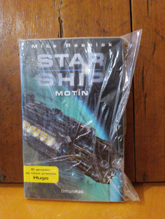 Star Ship. Motín. Mike Resnick
