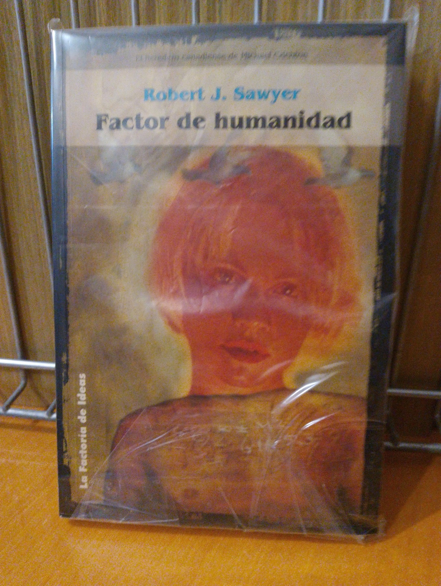 Factor de humanidad. Robert J. Sawyer