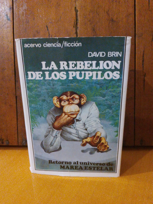 La rebelión de los pupilos. David Brin