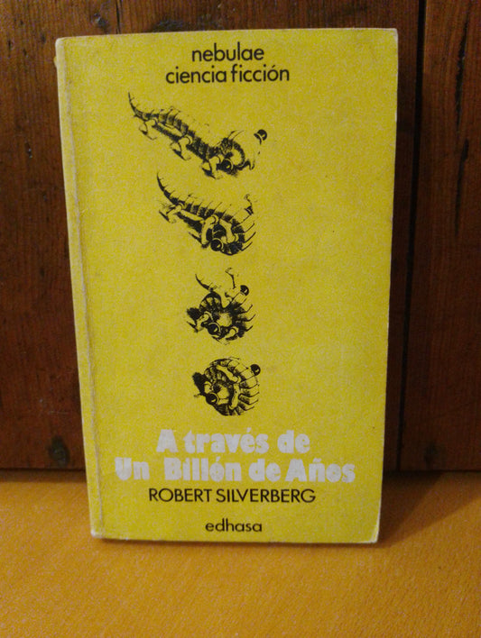A través de un millón de años. Robert Silverberg