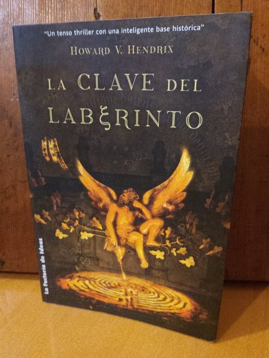 La clave del laberinto. Howard Hendrix