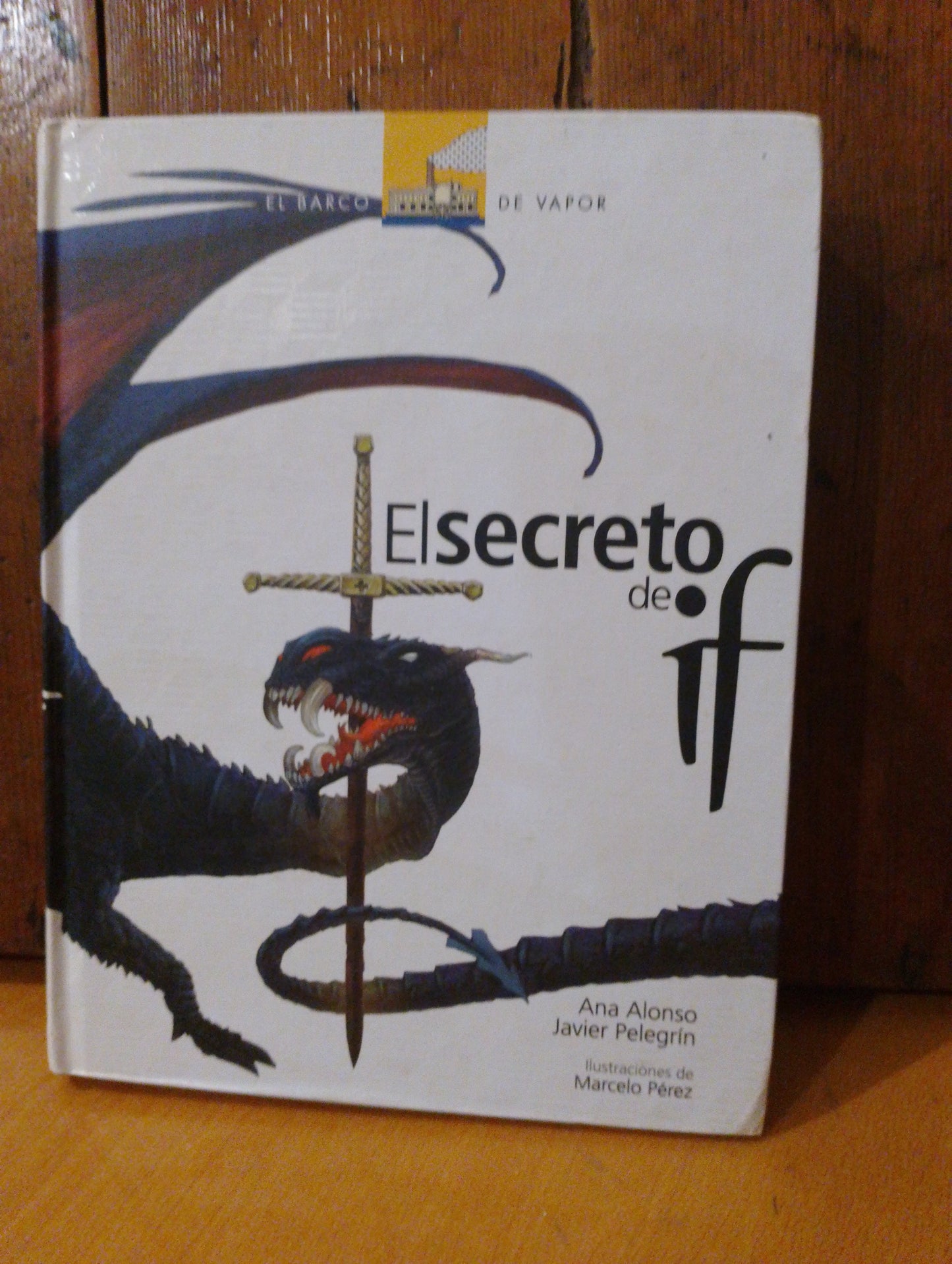 El secreto de If. Ana Alonso. Javier Pelegrin