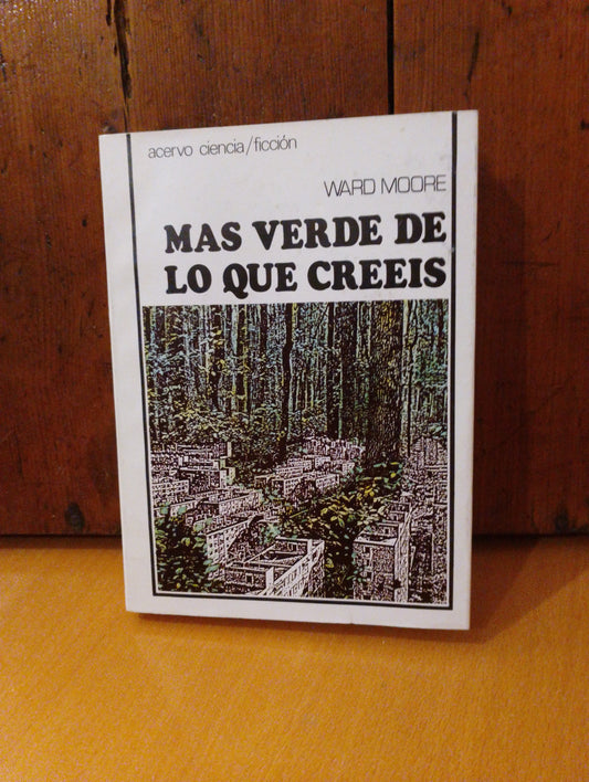 Más verde de lo que creéis. Wars Moure