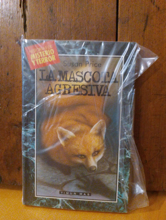 La mascota agresiva. Susan Price