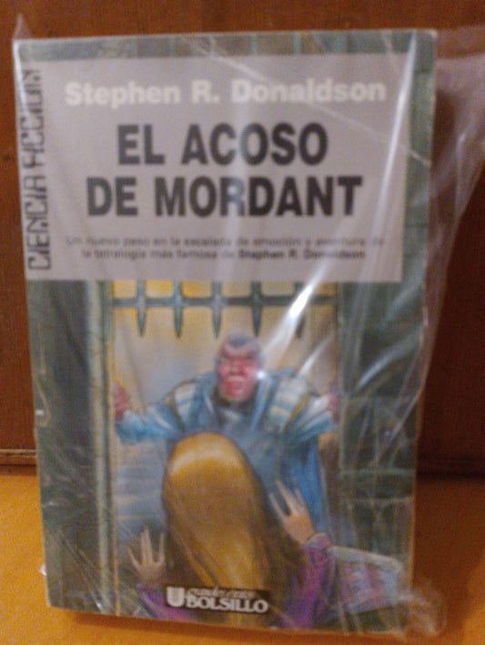 El acoso de Mordant. Stephen R Donaldson
