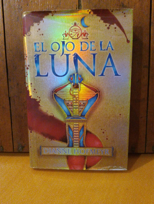 El ojo de la luna. Dianne Hofmeyr