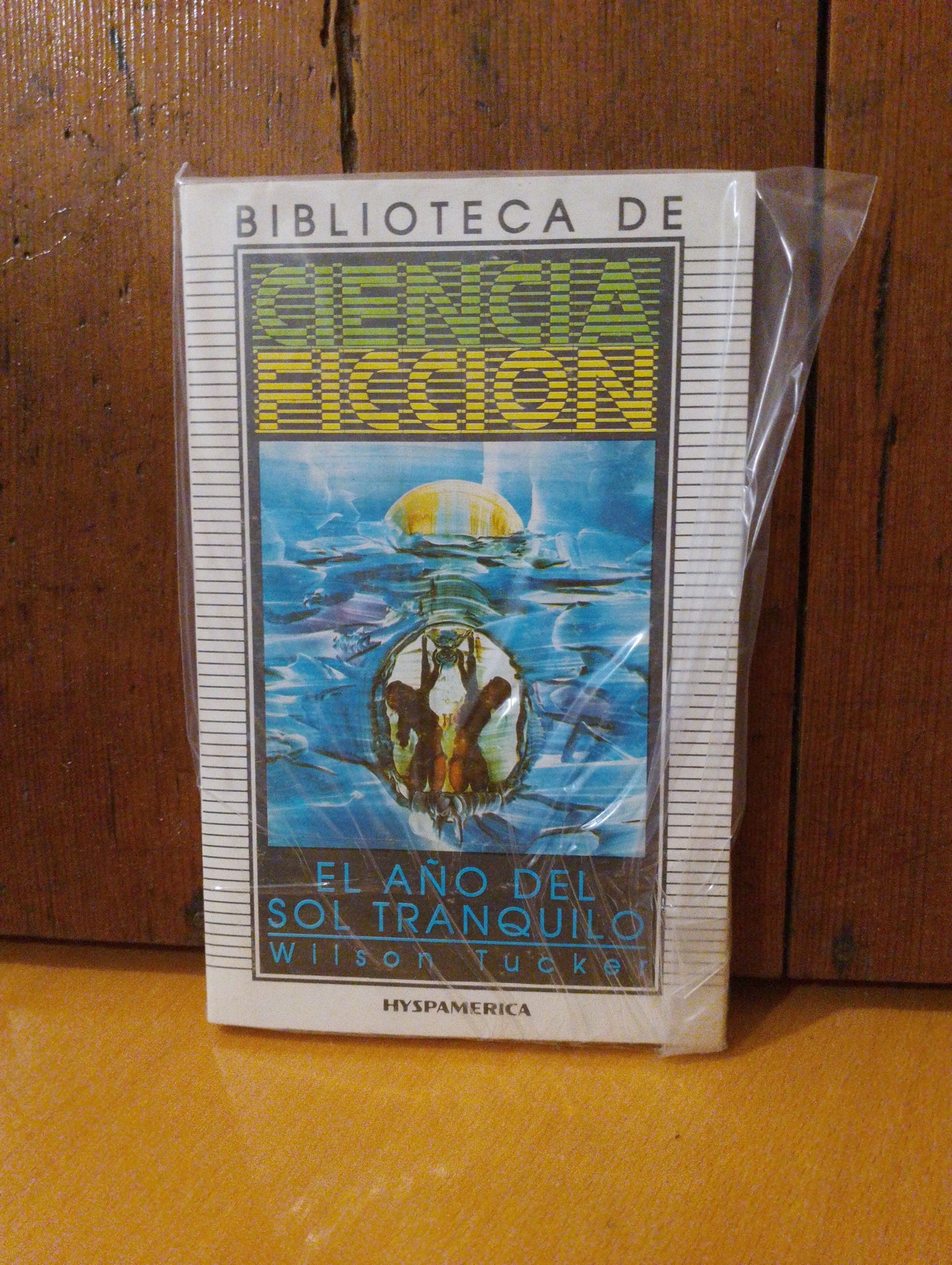 El año del sol tranquilo. Wilson Tucker