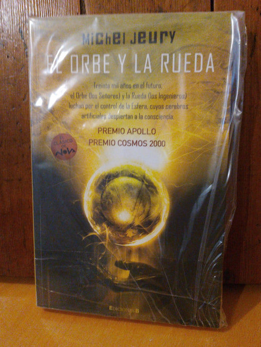 El orbe y la rueda. Michel Jeury