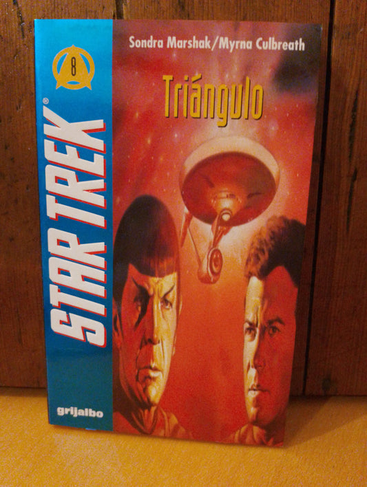 Star Trek Triángulo. Sandra Marshak. Myrna Culbreath