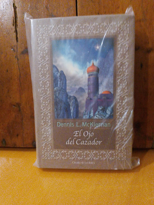 El ojo del cazador. Dennis L. McKiernan