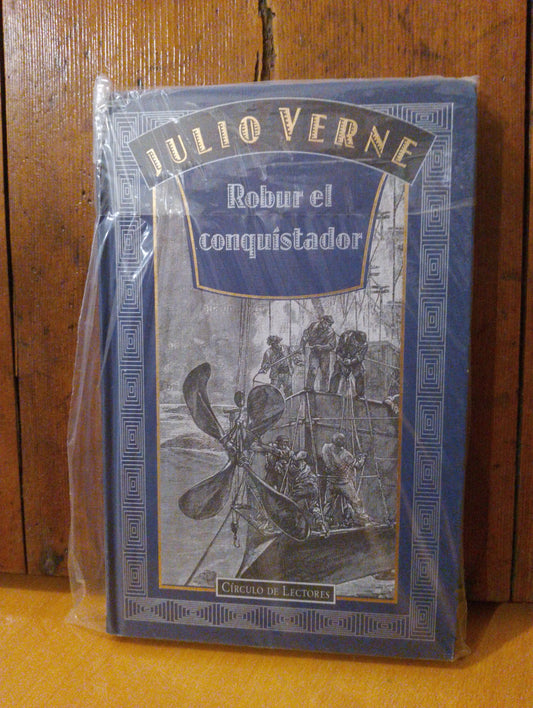 Robur el conquistador. Julio Verne
