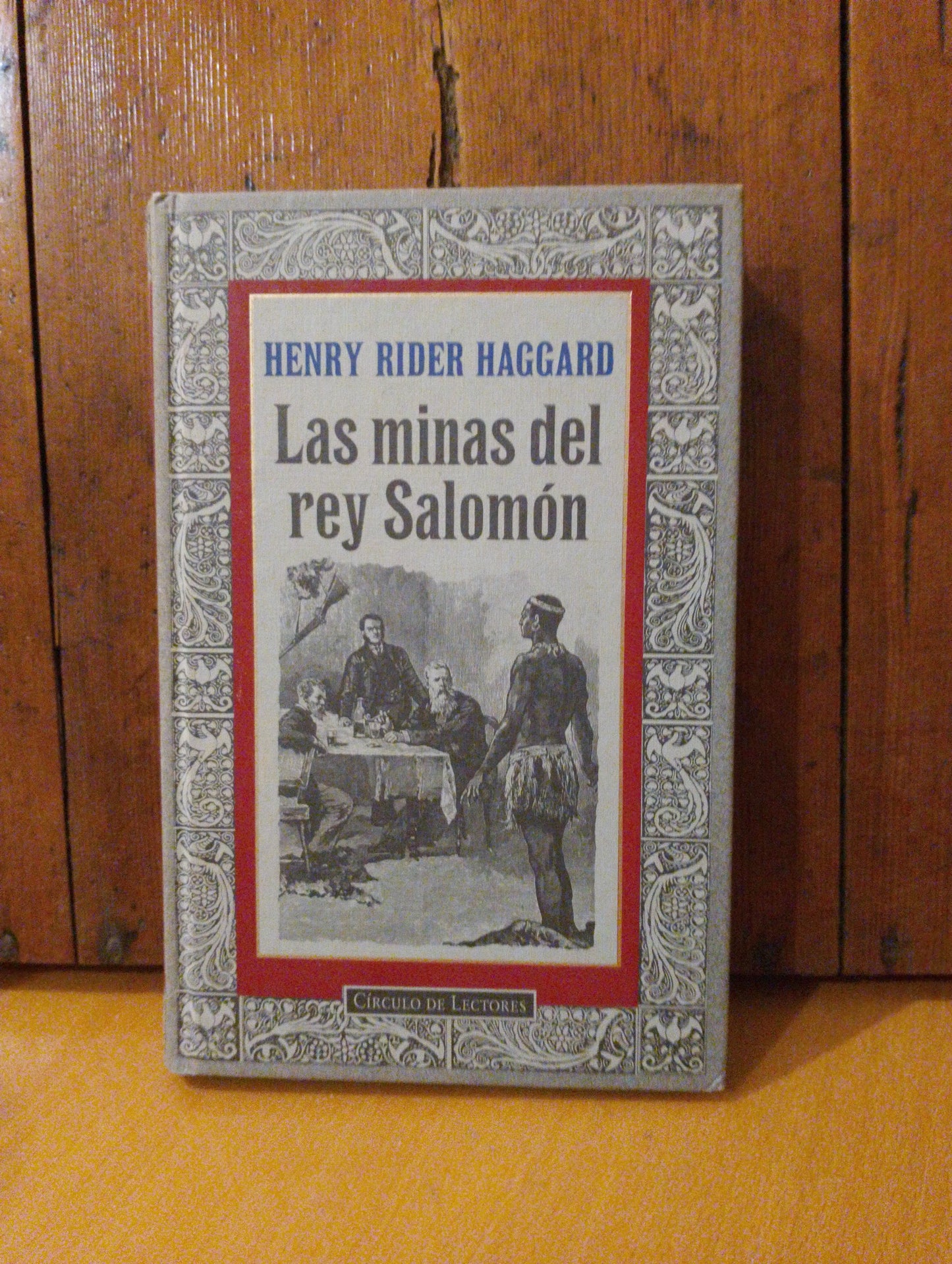 Las minas del rey Salomón. Henry Rider Haggard