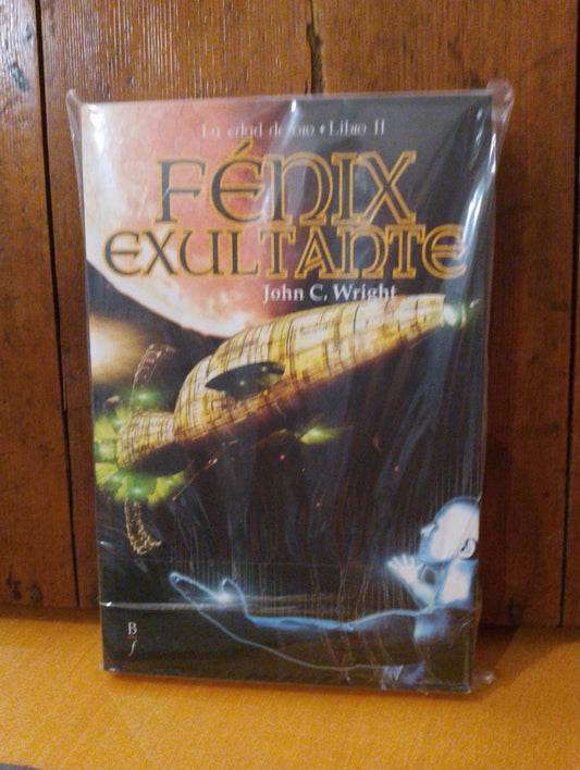 Fénix exultante. John C. Wrigth