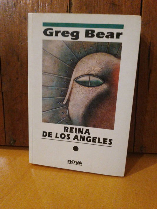 Reina de los ángeles. Greg Bear