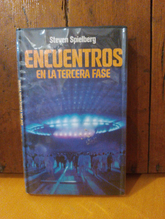 Encuentros en la tercera fase. Steven Spielberg