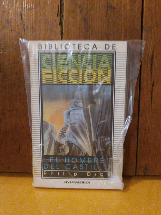 El hombre del castillo. Philip K. Dick