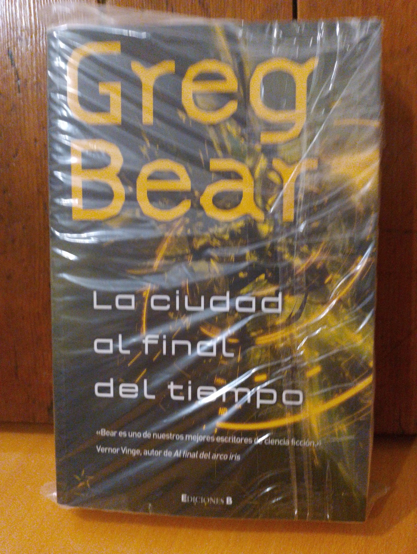 La ciudad al final del tiempo. Greg Bear