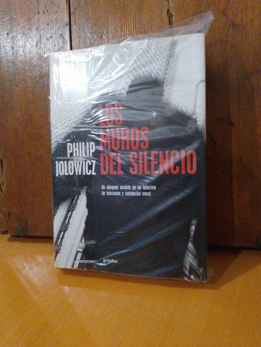 Los muros del silencio. Philip Jolowicz