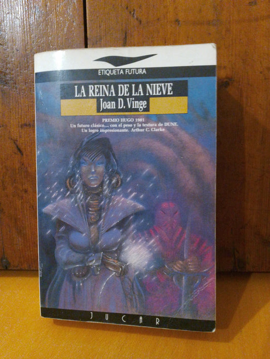 La reina de la nieve. Joan D. Vinge