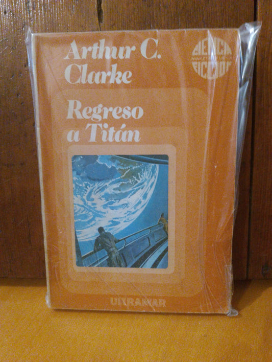 Regreso a Titán. Arthur C. Clarke